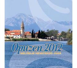OPUZEN 2012 - Melodije hrvatskog juga (2 CD)